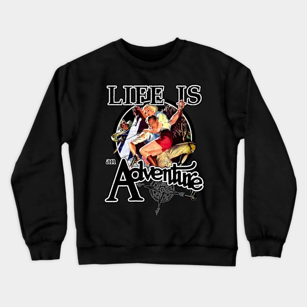 Vintage Worn Distressed Life is an Adventure Tee Crewneck Sweatshirt by Joaddo